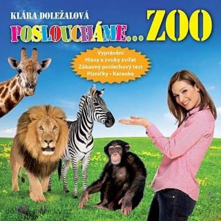 Posloucháme ... ZOO, Klára Doležalová - CD
